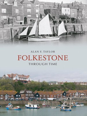 cover image of Folkestone Through Time